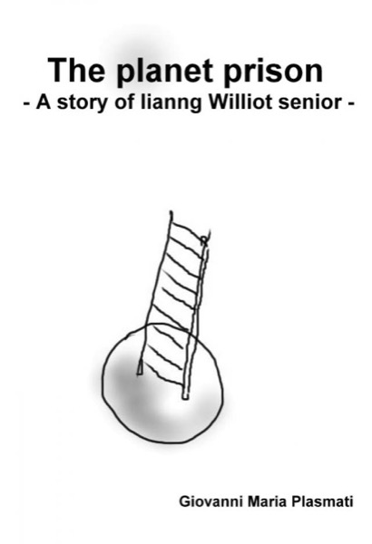 A fantastic story of Iianng Williot senior by Giovanni Maria Plasmati