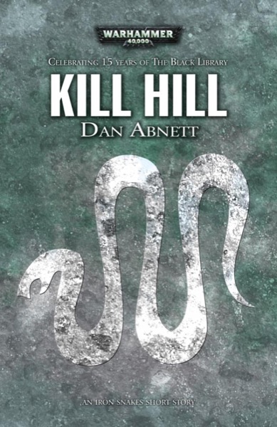 Kill Hill by Dan Abnett