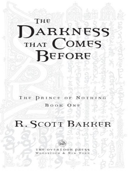 The Darkness That Comes Before by R. Scott Bakker