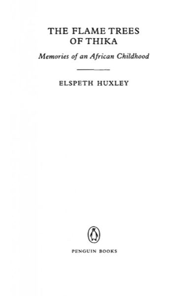 The Flame Trees of Thika by Elspeth Huxley