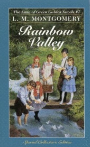 07 - Rainbow Valley by L. M. Montgomery