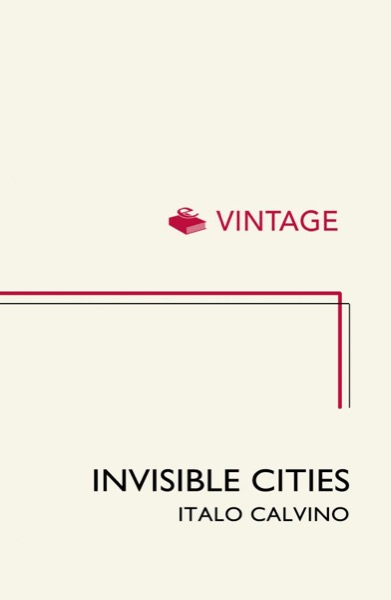 Invisible Cities by Italo Calvino