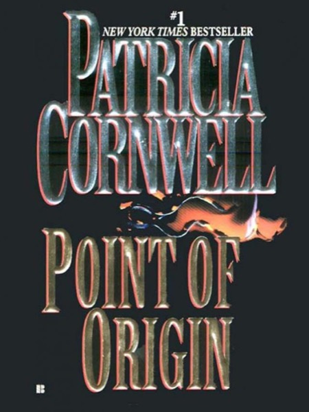 Point of Origin by Patricia Cornwell