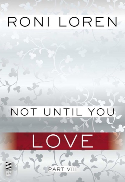 Not Until You Part VIII