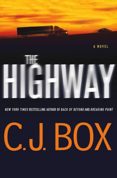 The Highway by C. J. Box