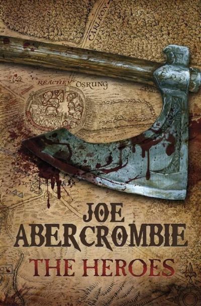 The Heroes by Joe Abercrombie