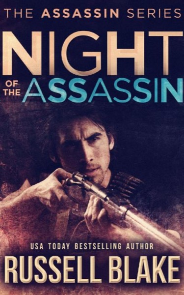 Night of the Assassin by Russell Blake