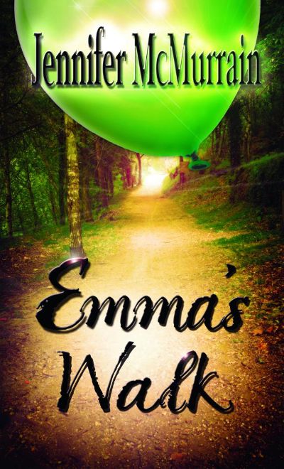 Emma's Walk by Jennifer McMurrain