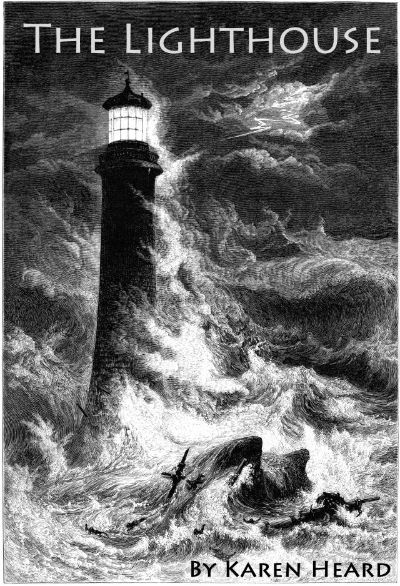 The Lighthouse: a short story by Karen Heard