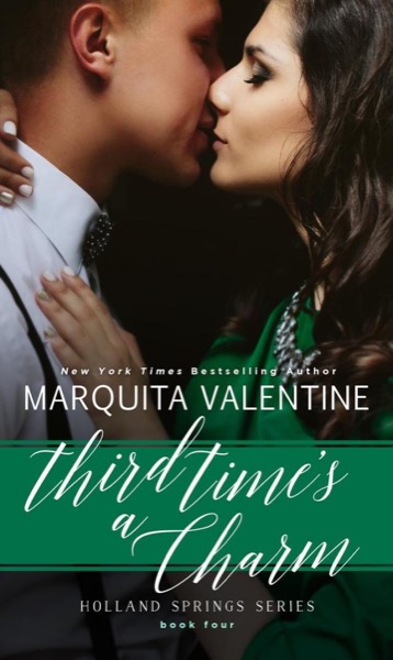 Third Times a Charm by Marquita Valentine