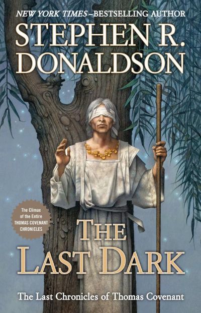 The Last Dark by Stephen R. Donaldson