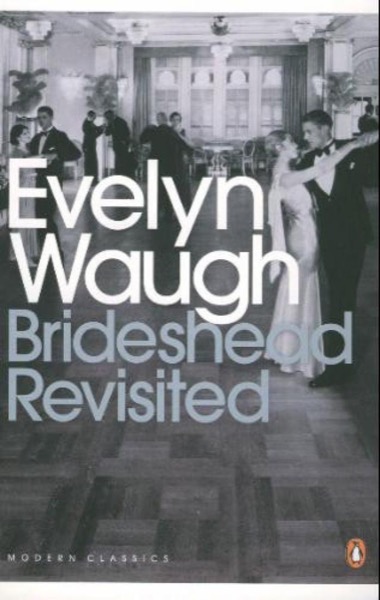 Brideshead Revisited by Evelyn Waugh