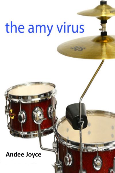 The Amy Virus by Andee Joyce