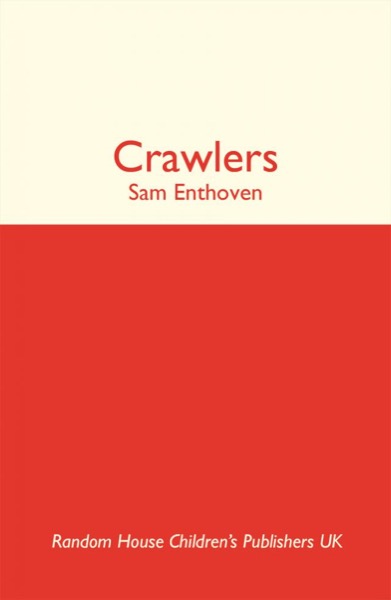 Crawlers by Sam Enthoven