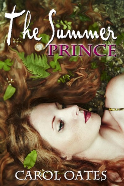 The Summer Prince by Carol Oates