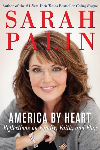 America by Heart by Sarah Palin