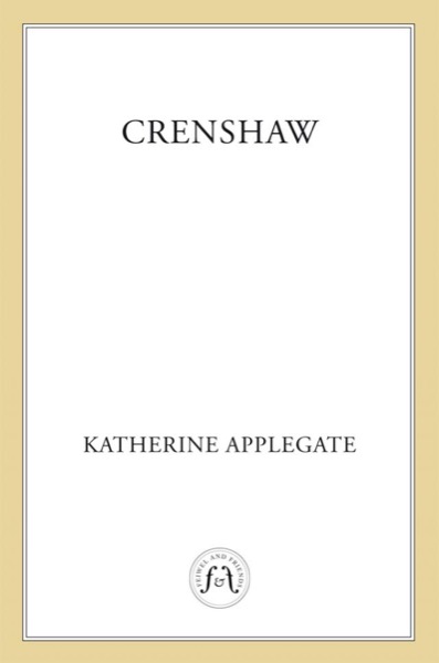 Crenshaw by Katherine Applegate