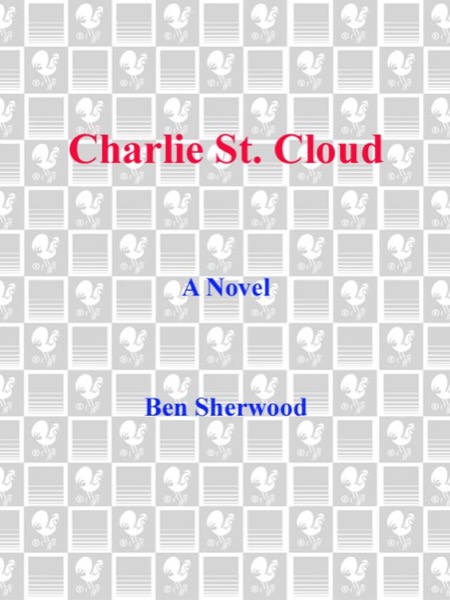 Charlie St. Cloud by Ben Sherwood