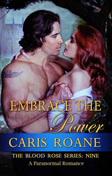 Embrace the Power by Caris Roane