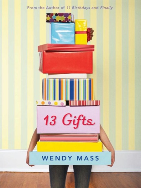 13 Gifts by Wendy Mass