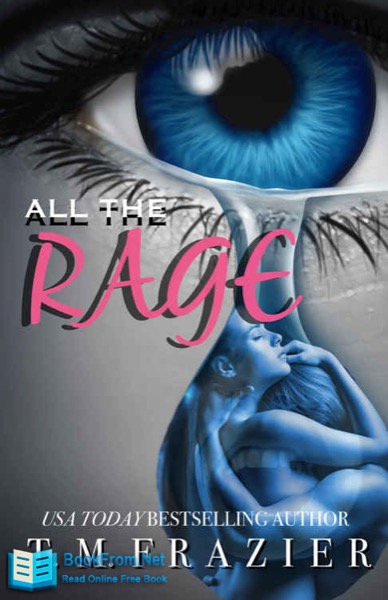 All the Rage by T. M. Frazier