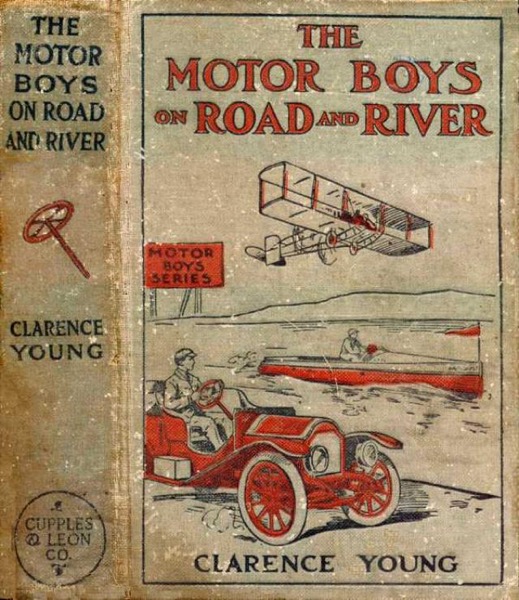 The Motor Boys on Road and River; Or, Racing To Save a Life by Clarence Young