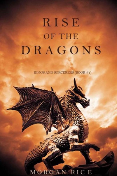 Rise of the Dragons by Morgan Rice