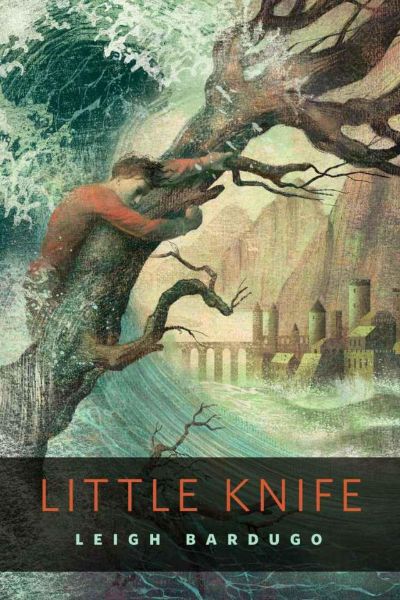 Little Knife by Leigh Bardugo