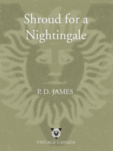 Shroud for a Nightingale by P. D. James