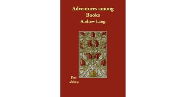 Adventures Among Books by John Bennett