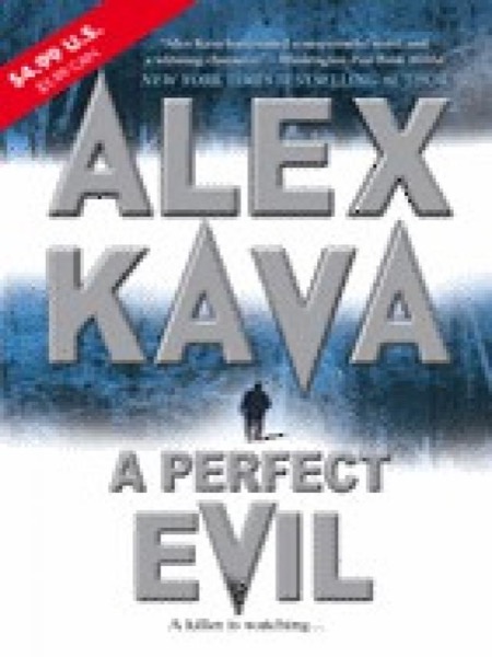 A Perfect Evil (Maggie O'Dell Novels) by Alex Kava