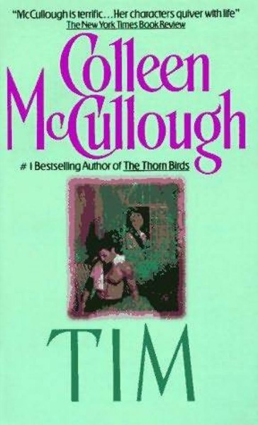 Tim by Colleen McCullough