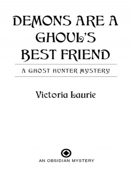 Demons Are a Ghoul's Best Friend by Victoria Laurie