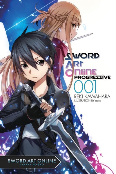 Sword Art Online Progressive 1 by Reki Kawahara