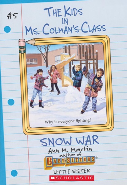 Snow War by Ann M. Martin