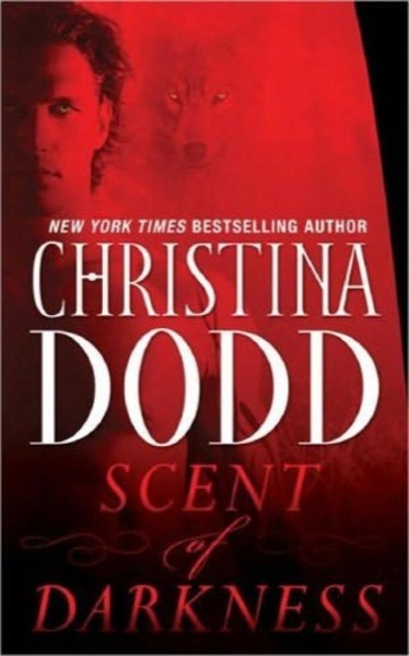 Darkness Chosen 01: Scent of Darkness by Christina Dodd