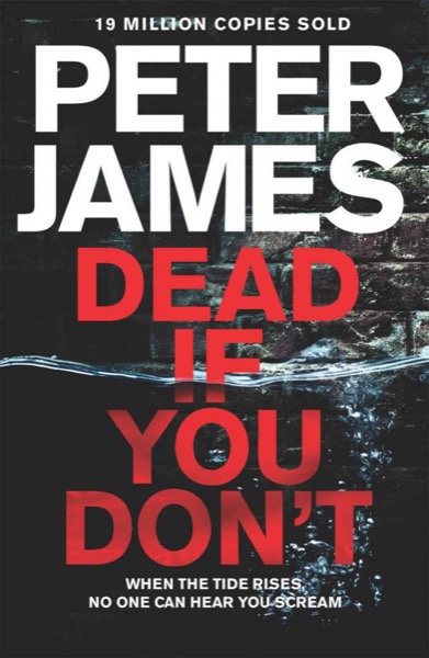 Dead if You Don't by Peter James