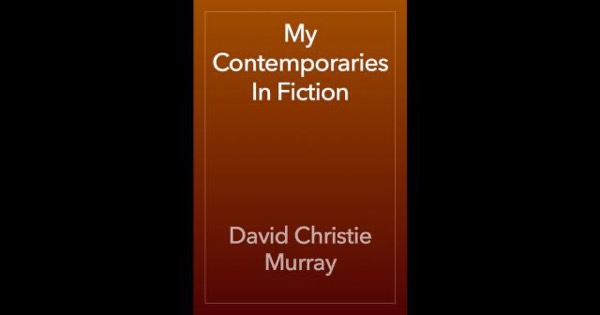 My Contemporaries In Fiction by David Christie Murray