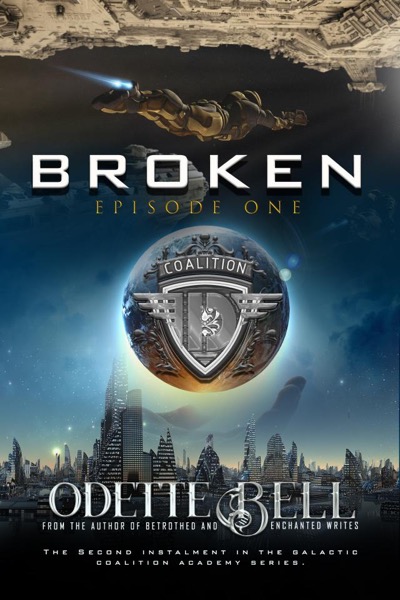 Broken Episode One by Odette C. Bell