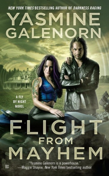 Flight from Mayhem by Yasmine Galenorn