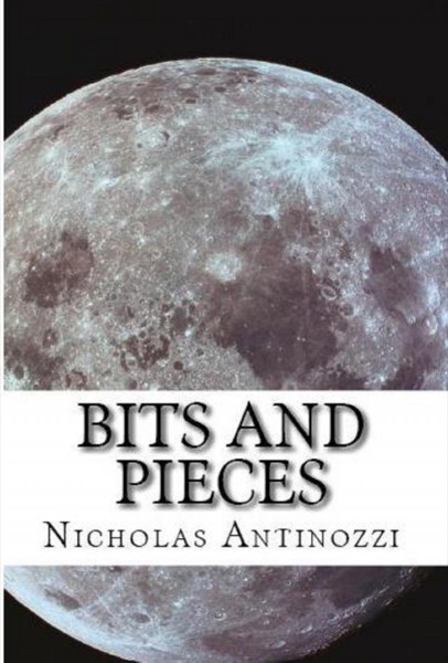 Bits And Pieces by Nicholas Antinozzi