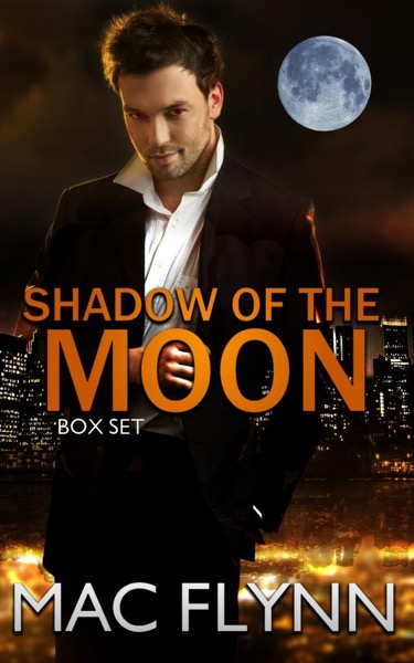 Shadow of the Moon Box Set by Mac Flynn