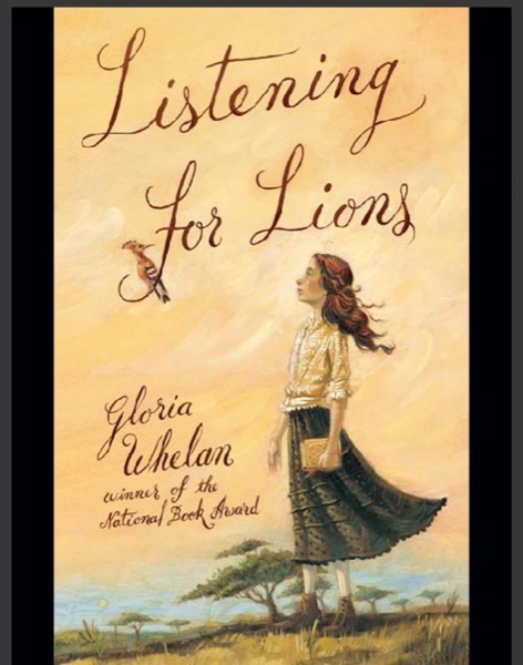 Listening for Lions by Gloria Whelan