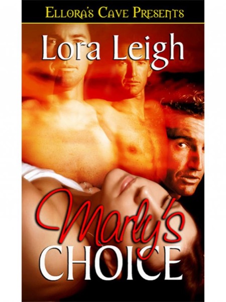 Marly's Choice by Lora Leigh