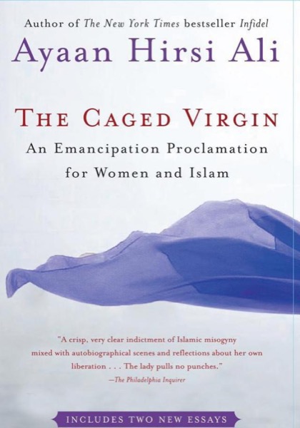 The Caged Virgin by Ayaan Hirsi Ali