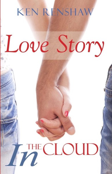 Love Story: In The Cloud by Ken Renshaw