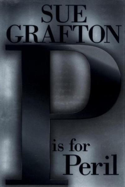 P Is for Peril by Sue Grafton