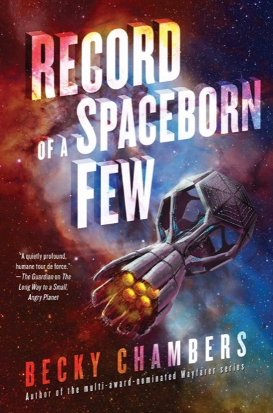 Record of a Spaceborn Few by Becky Chambers