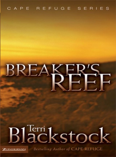 Breaker''s Reef by Terri Blackstock