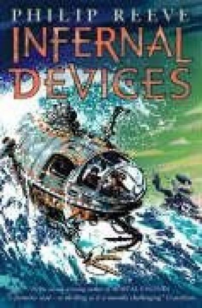 Infernal Devices by Philip Reeve